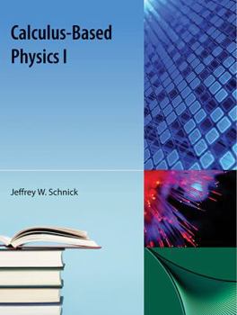 Paperback Calculus-Based Physics I Book