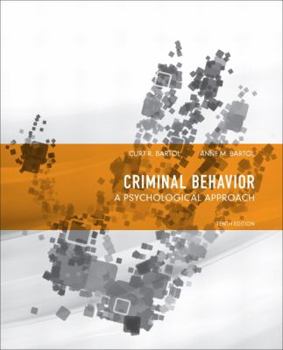 Hardcover Criminal Behavior: A Psychological Approach (10th Edition) Book