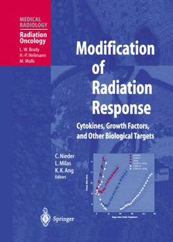 Paperback Modification of Radiation Response: Cytokines, Growth Factors, and Other Biological Targets Book