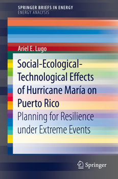 Paperback Social-Ecological-Technological Effects of Hurricane María on Puerto Rico: Planning for Resilience Under Extreme Events Book