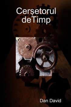 Paperback Cerşetorul deTimp [Romanian] Book