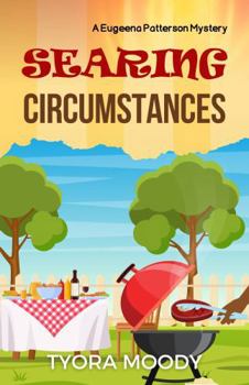 Searing Circumstances (Eugeena Patterson Mysteries)