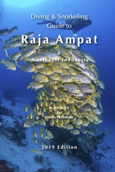 Paperback Diving & Snorkeling Guide to Raja Ampat & Northeast Indonesia Book