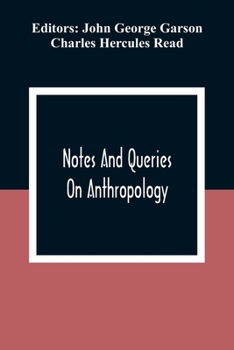 Paperback Notes And Queries; On Anthropology Book