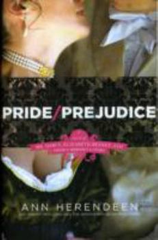 Paperback Pride/Prejudice: A Novel of Mr. Darcy, Elizabeth Bennet, and Their Forbidden Lovers Book