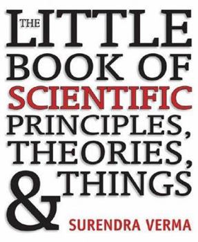 Paperback The Little Book of Scientific Principles, Theories, & Things Book