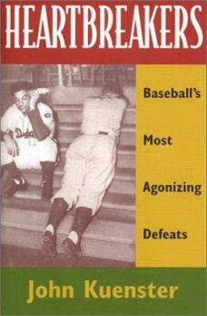 Hardcover Heartbreakers: Baseball's Most Agonizing Defeats Book