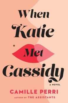 Hardcover When Katie Met Cassidy Book