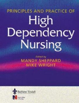 Paperback Principles & Practice of High Dependency Nursing Book