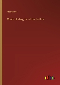 Paperback Month of Mary, for all the Faithful Book