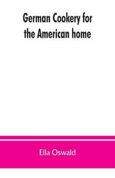 Paperback German cookery for the American home Book