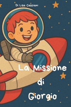 Paperback La Missione Di Giorgio [Italian] Book