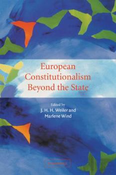 Paperback European Constitutionalism Beyond the State Book