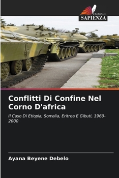 Paperback Conflitti Di Confine Nel Corno D'africa [Italian] Book