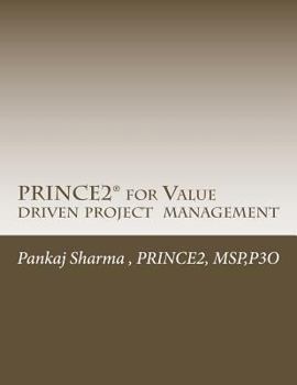 Paperback PRINCE2 for Value Driven Project Management: AXELOS - Full Licence AXTMC033 Book