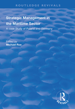 Paperback Strategic Management in the Maritime Sector: A Case Study of Poland and Germany Book