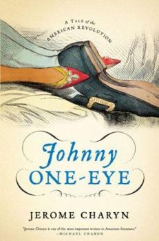 Hardcover Johnny One-Eye: A Tale of the American Revolution Book
