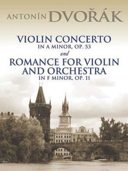 Paperback Violin Concerto in a Minor, Op. 53: And Romance for Violin and Orchestra in F Minor, Op. 11 Book