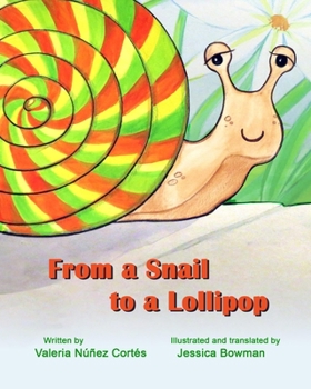Paperback From a snail to a lollipop Book