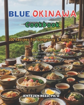 Paperback Blue Okinawa: A Kitchen Cookbook with 100 Diet Recipes for Longevity & Wellness Book