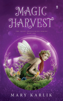 Paperback Magic Harvest: Volume 1 Book