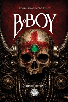 B-BOY: EXTENDED EDITION (Saga del Abismo)
