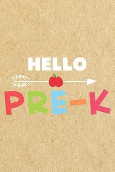 Paperback Hello Pre-K: Preschooler Back To School Activity Workbook For Kids Book
