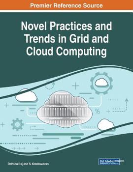 Paperback Novel Practices and Trends in Grid and Cloud Computing Book