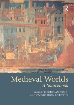 Paperback Medieval Worlds: A Sourcebook Book