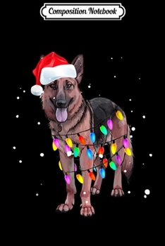 Composition Notebook: Cute Christmas Lights German Shepherd Dog With santa  Journal/Notebook Blank Lined Ruled 6x9 100 Pages