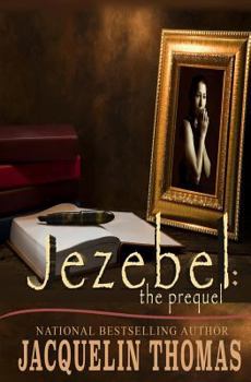 Jezebel: The Prequel - Book #4 of the Jezebel
