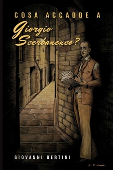 Paperback Cosa accadde a Giorgio Scerbanenco? [Italian] Book