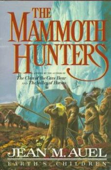 Hardcover The Mammoth Hunters Book