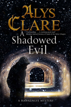 A Shadowed Evil - Book #16 of the Hawkenlye Mysteries