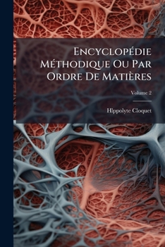 Paperback Encyclopédie Méthodique Ou Par Ordre De Matières: Système Anatomique; Volume 2 [French] Book