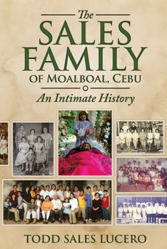 The Sales Family of Moalboal, Cebu: An Intimate History