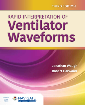 Spiral-bound Rapid Interpretation of Ventilator Waveforms Book