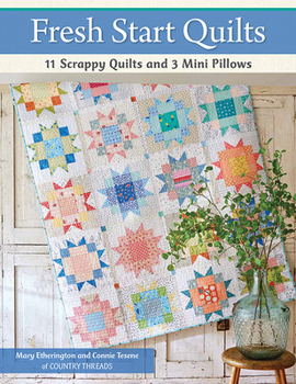 Paperback Fresh Start Quilts: 11 Scrappy Quilts and 3 Mini Pillows Book