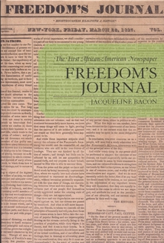 Paperback Freedom's Journal: The First African-American Newspaper Book