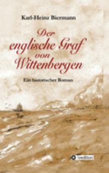 Hardcover Der englische Graf von Wittenbergen: Ein historischer Roman [German] Book
