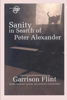 Paperback Sanity in Search of Peter Alexander Book