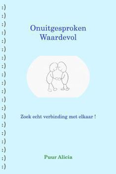 Paperback Onuitgesproken Waardevol [Dutch] Book