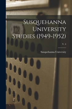 Paperback Susquehanna University Studies (1949-1952); v. 4 Book