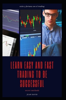 Paperback learn easy and fast trading to be successful.: learn easy and fast trading to be successful. [Spanish] Book