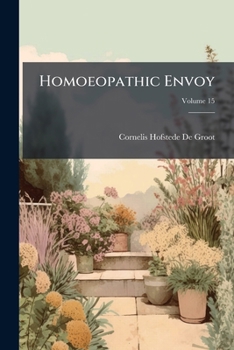 Paperback Homoeopathic Envoy; Volume 15 Book