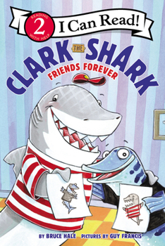 Paperback Clark the Shark: Friends Forever Book