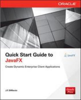 Paperback Quick Start Guide to Javafx Book