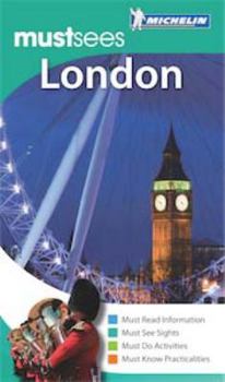 Michelin Must Sees London - Book  of the Michelin Must Sees