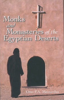 Paperback Monks and Monasteries of the Egyptian Desert: Revised Edition Book