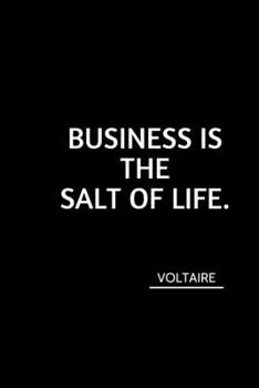 Paperback Business is the salt of life (Work Notebook): Lined notebook Book